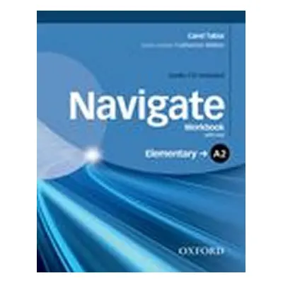 Navigate Elementary A2 Workbook with Key and Audio CD - Carol Tabor