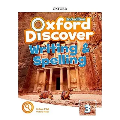 Oxford Discover 3 Writing and Spelling (2nd) - Kathryn O´Dell