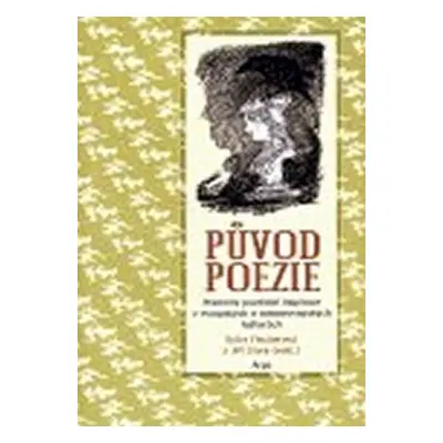 Původ poezie - Sylva Fischerová