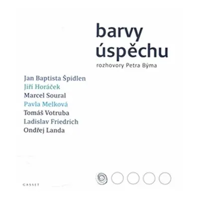 Barvy úspěchu - Petr Bým