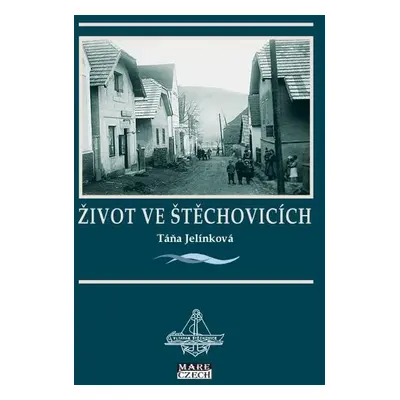 Život ve Štěchovicích - Táňa Jelínková