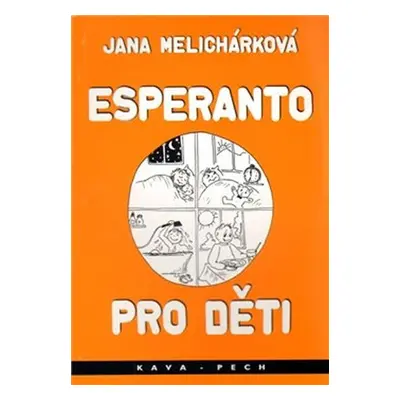 Esperanto pro děti - Jana Melicharová