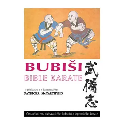 Bubiši - Bible karate - Kolektiv autorů