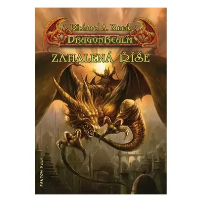 DragonRealm 5 - Zahalená říše - Richard A. Knaak