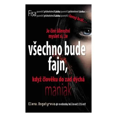 Fisa - Všechno bude fajn - Elena Bogatyreva