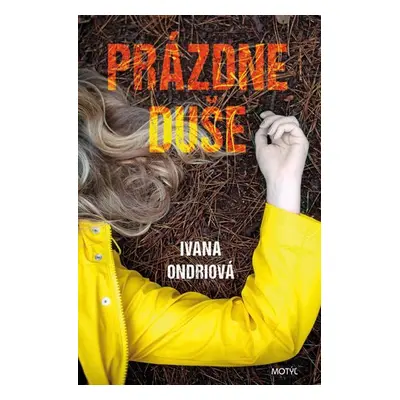 Prázdne duše - Ivana Ondriová