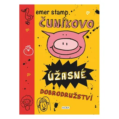 Čuníkovo úžasné dobrodružství - Emer Stamp