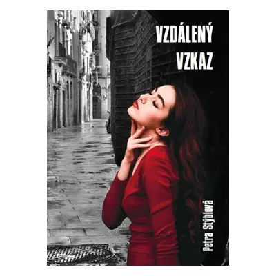 Vzdálený vzkaz - Petra Stýblová