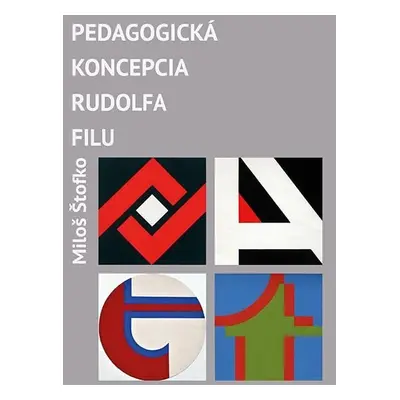 Pedagogická koncepcia Rudolfa (slovensky) - Miloš Štofko