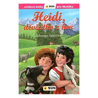 Heidi, děvčátko z hor - Světová četba pro školáky - Johanna Spyriová