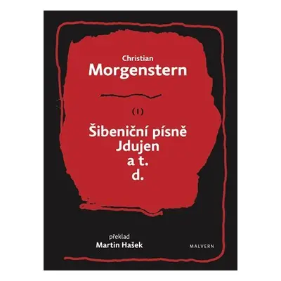 Šibeniční písně, Jdujen a t. d. - Christian Morgenstern