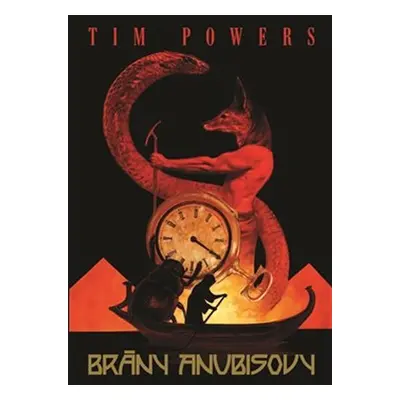 Brány Anubisovy - Tim Powers