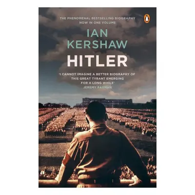 Hitler: Biography - Ian Kershaw