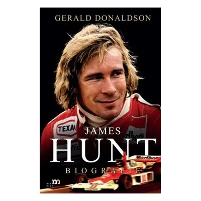 James Hunt - Biografie - Gerald Donaldson