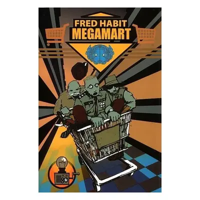 MegaMart - Habit, Fred