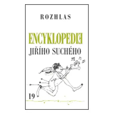 Encyklopedie Jiřího Suchého 19 - Rozhlas - Jiří Suchý