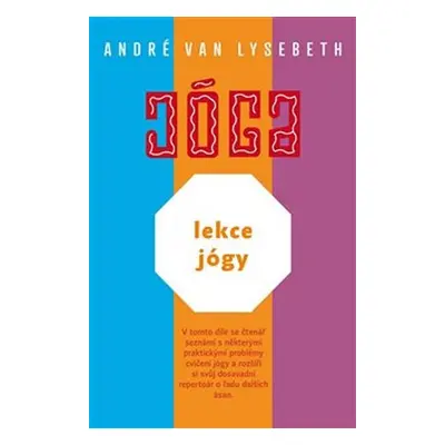 Lekce jógy - Lysebeth André Van