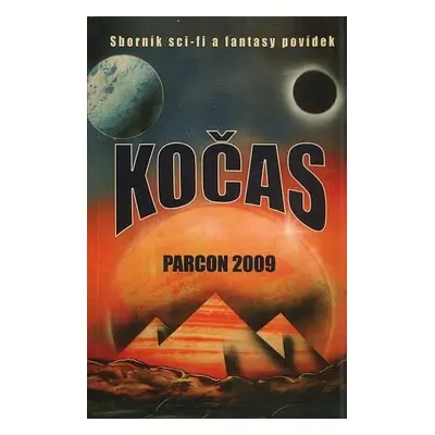 Kočas 2009: Sborník sci-fi a fantasy povidek - různí