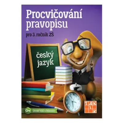 Procvičování pravopisu - ČJ pro 3. ročník