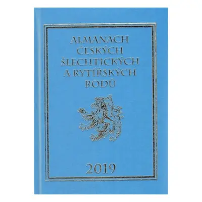 Almanach českých šlechtických a rytířských rodů 2019 - Karel Vavřínek