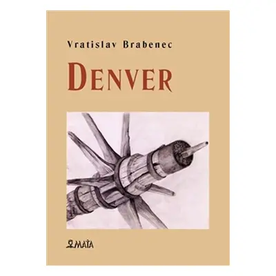 Denver - Vratislav Brabenec