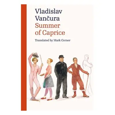 Summer of Caprice, 1. vydání - Vladislav Vančura