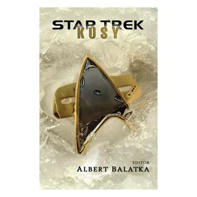 Star Trek: Kusy - Albert Balatka