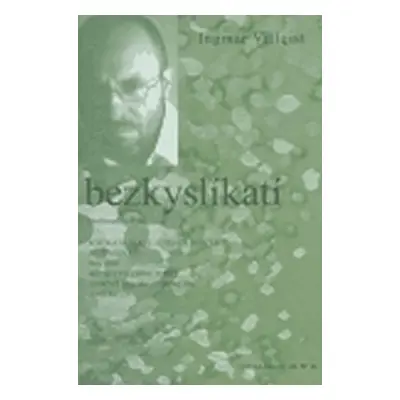 Bezkyslíkatí - CD - Ingmar Villqist