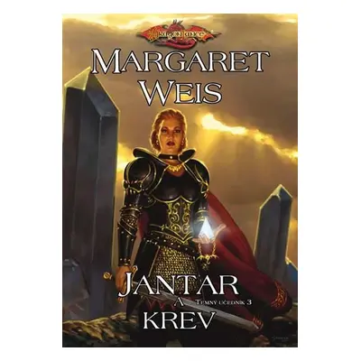 DragonLance (17) - Jantar a krev - Margaret Weis