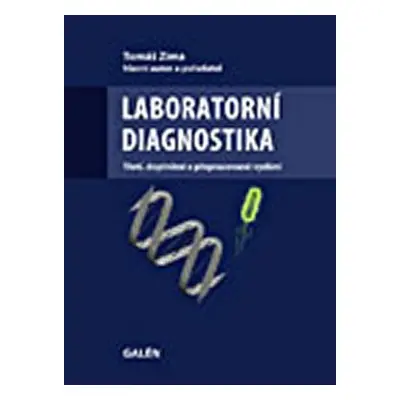 Laboratorní diagnostika, 3. vydání - Tomáš Zima