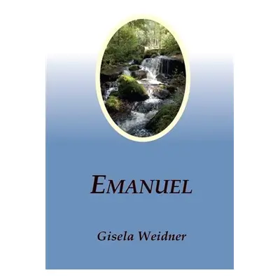 Emanuel - Gisela Weidner