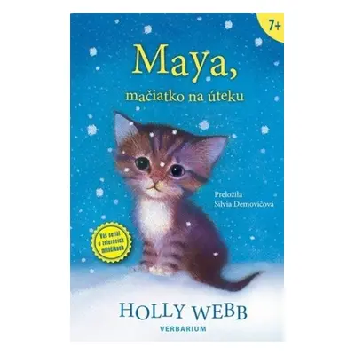 Maya, mačiatko na úteku - Holly Webb