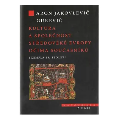 Exemplum: kultura a společnost středověké Evropy - Aron Jakovlevič Gurevič