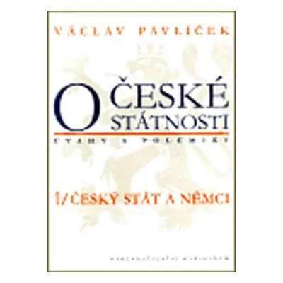 O české státnosti 1 - Václav Pavlíček