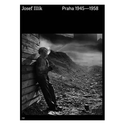 Praha 1945-1958 - Josef Illík