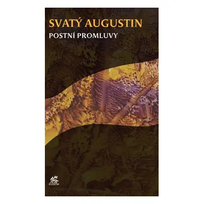 Postní promluvy - Augustin Svatý