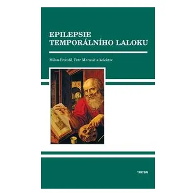 Epilepsie temporálního laloku - Milan Brázdil