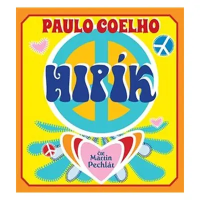 Hipík - CDmp3 (Čte Martin Pechlát) - Paulo Coelho