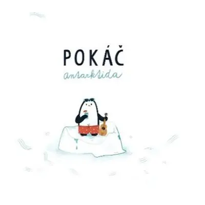 Antarktida (CD) - Pokáč