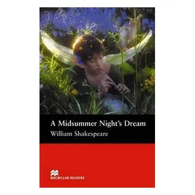 Macmillan Readers Pre-Intermediate: Midsummer Night´s Dream, A - William Shakespeare