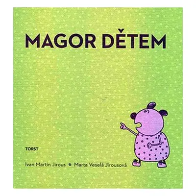 Magor dětem - Ivan Martin Jirous