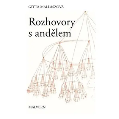 Rozhovory s andělem - Gitta Mallaszová