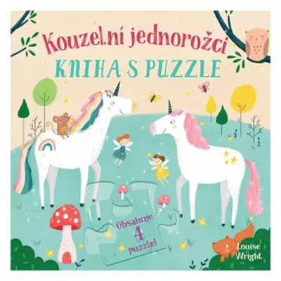 Kouzelní jednorožci - Kniha s puzzle - Lisa Regan