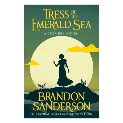 Tress of the Emerald Sea: A Cosmere Novel - Brandon Sanderson