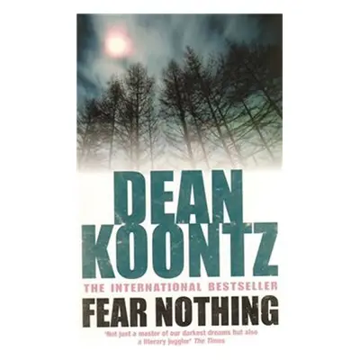 Fear Nothing - Dean Ray Koontz