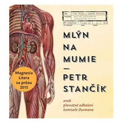 Mlýn na mumie aneb Převratné odhalení komisaře Durmana - CDmp3 - Petr Stančík