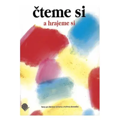 Čteme si a hrajeme si 1 - Irina Ulrychová