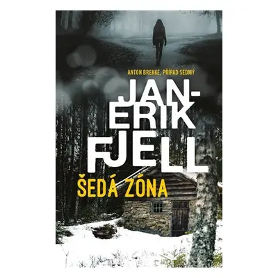 Šedá zóna - Jan-Erik Fjell