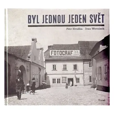 Byl jednou jeden svět - Petr Hruška