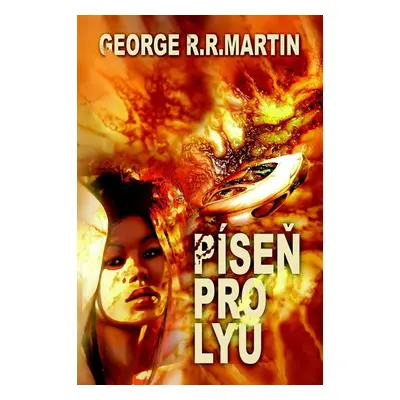 Píseň pro Lyu - George Raymond Richard Martin